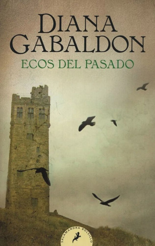Ecos Del Pasado (saga Claire Randall 7) / Diana Gabaldon