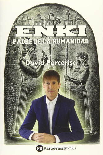 Libro: Enki, Padre De La Humanidad (spanish Edition)