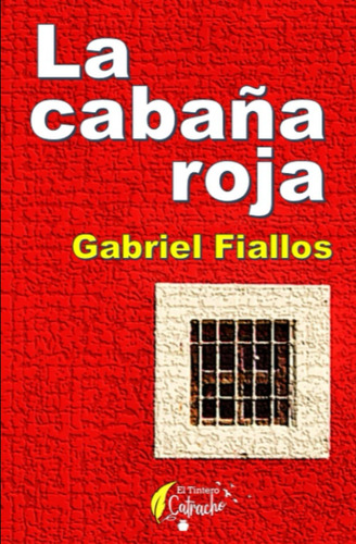 Libro: La Cabaña Roja (spanish Edition)