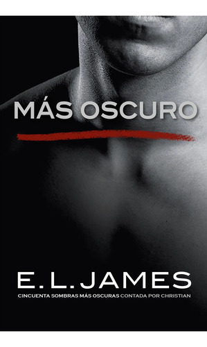 Más Oscuro Cincuenta Sombras Contada Por Christian Grey 2