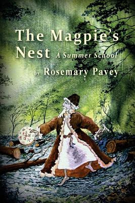 Libro The Magpie's Nest: A Summer School - Pavey, Rosemary