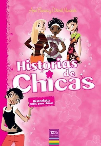 Libro - Historias De Chicas 1, De Anne Baraou. Editorial Am