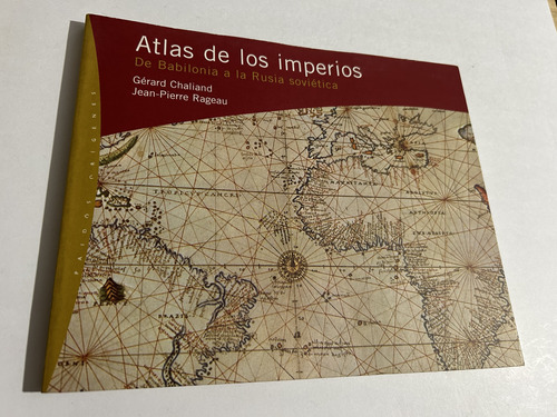 Libro Atlas De Los Imperios - De Babilonia A Rusia Soviética