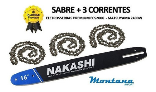 Sabre 16 + 3 Correntes Para Eletrosserra Premium Ecs 2000