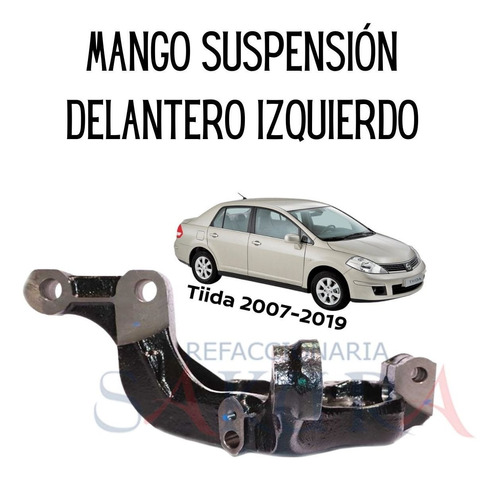 Mango Suspension Del. Izq. Tiida 2011