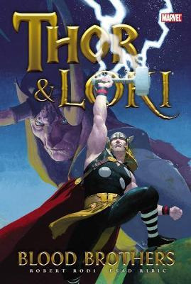 Thor & Loki: Blood Brothers - Robert Rodi