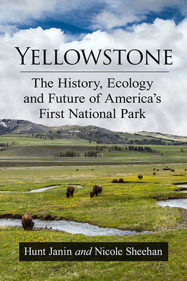 Libro Yellowstone: The History, Ecology And Future Of Ame...
