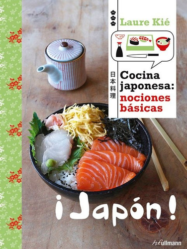 Cocina Japonesa: Nociones Básicas - Laure Kie - Mariko Harad