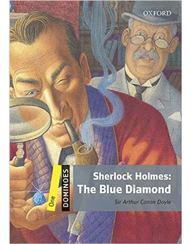 Sherlock Holmes The Blue Diamond Arthur Conan Doyle Oxford