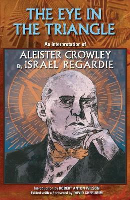 Libro Eye In The Triangle - Israel Regardie