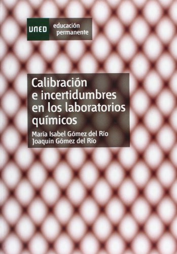 Libro Calibración E Incertidumbres En Los Laboratorios Quími