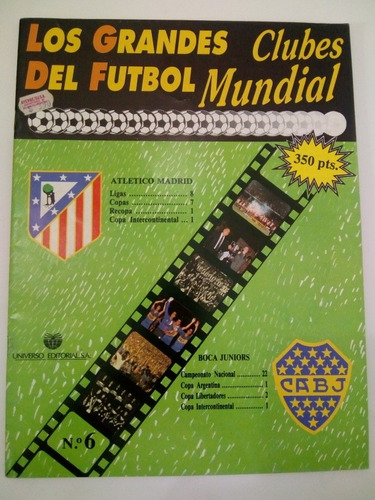 Los Grandes Clubes Del Futbol Mundial Atletico Madrid - Boca