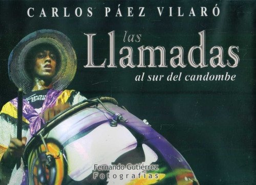 Llamadas Al Sur Del Candombe