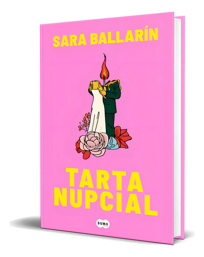 Tarta nupcial, de Sara Ballarín. Editorial Suma, tapa blanda en inglés, 2023