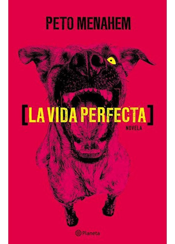 La Vida Perfecta, De Menahempeto. Editorial Planeta En Español