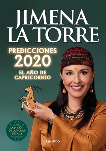Predicciones 2020 Año De Capricornio-la Torre, Jimena-grijal