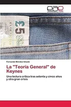 Comprar Libro: La  Teoría General  Keynes: Una Lectura Crítica Tr