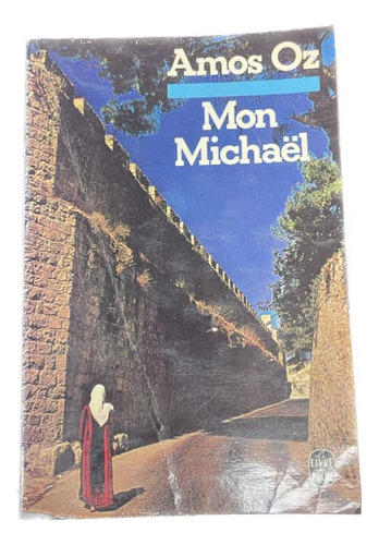 Mon Michael - Amos Oz - Le Livre De Poche - Usado 