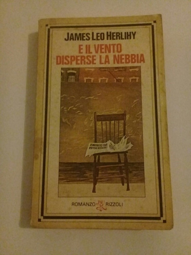 James Leo Herlihy - E Il Vento Disperse La Nebbia - Ar1