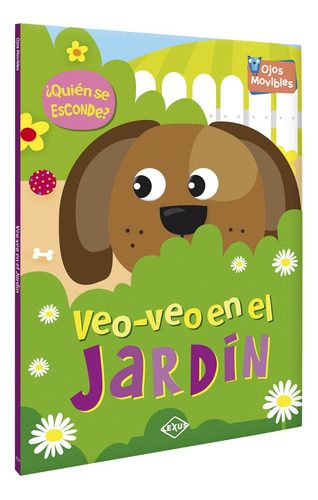 Veo Veo En El Jardin - Quien Se Esconde ? - Ojos Movibles