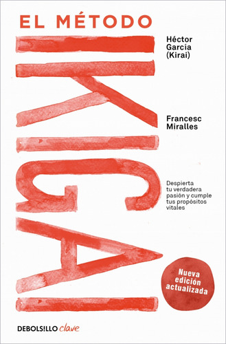El Método Ikigai - Miralles, Francesc