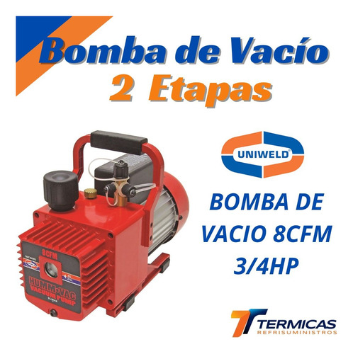 Bomba De Vacio 8cfm 3/4hp Uniweld 110v-220v/50-60hz 2 Etapas