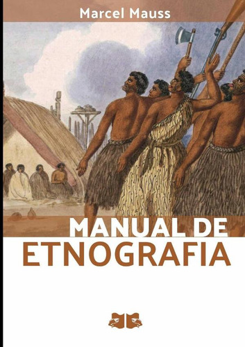 Manual De Etnografia, De Marcel Mauss