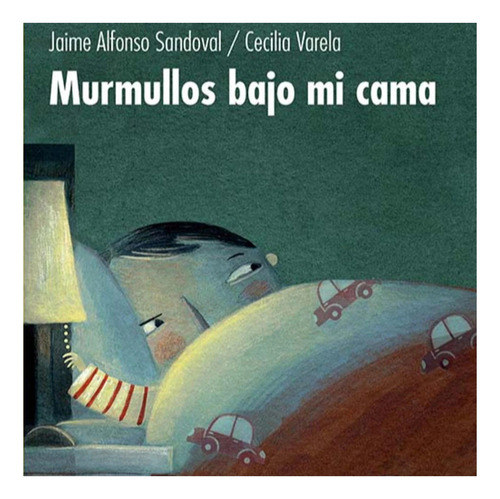 Murmullos Bajo Mi Cama