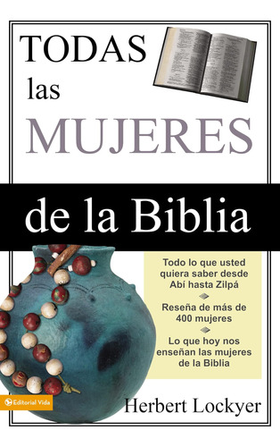 Libro: Todas Las Mujeres De La Biblia (spanish Edition)