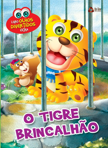 Olhos divertidos - Extra - O tigre brincalhão, de On Line a. Editora IBC - Instituto Brasileiro de Cultura Ltda, capa mole em português, 2018