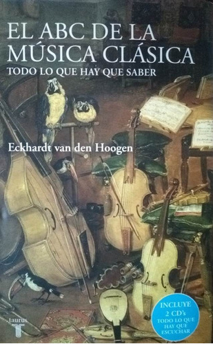 El Abc De La Musica Clasica Eckhardt Van Den Hoogen