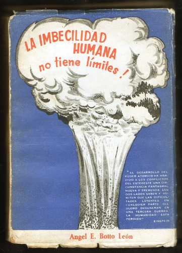 La Imbecilidad Humana No Tiene Límites.