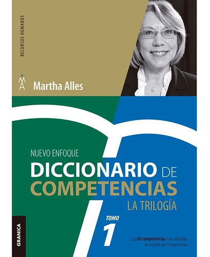 Diccionario De Competencias. La Trilogia / Tomo 1