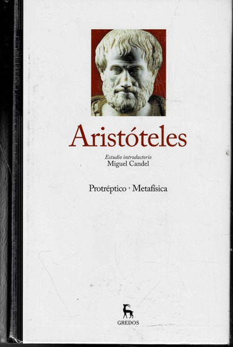 Metafísica  - Aristóteles Tomo I - Gredos