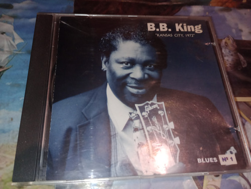 B.b King Kansas City 1972