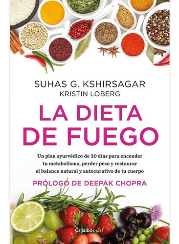 Libro La Dieta De Fuego / Suhas Kshirsagar / Grijalbo