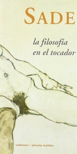 Filosofia En El Tocador, La - Marques De Sade (donatien Alph