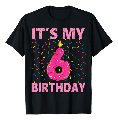 Camiseta De Regal Para Niños Sweet Donut Its My 6th Birthday