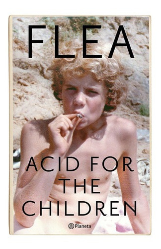 Libro: Acid For The Children: Edicion En Español