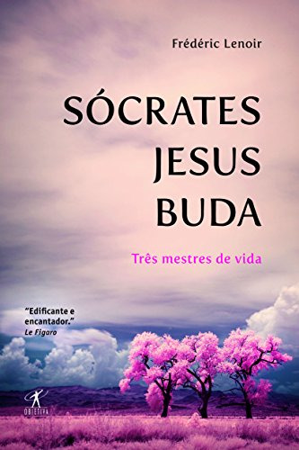 Libro Socrates, Jesus, Buda - Tres Mestres De Vida