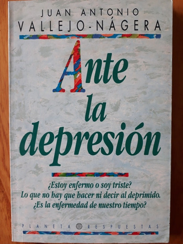 Ante La Depresión - Juan Vallejo Nagera