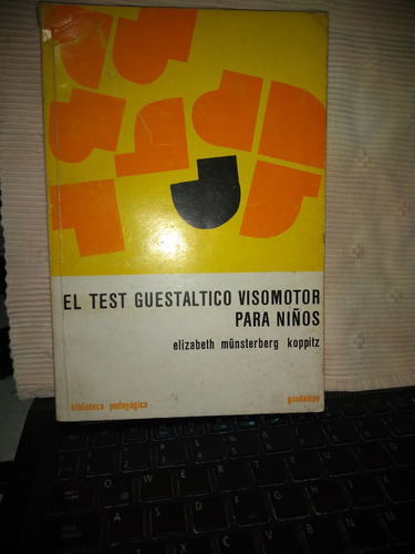 El Test Guestaltico Visomotor Para Niños Koppitz