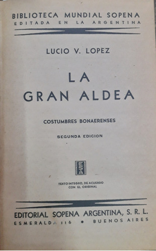 6543 La Gran Aldea - López, Lucio V.