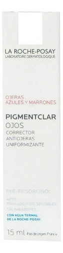 La Roche Posay Pigmentclar Contorno De Ojos X 15ml Tipo De Piel Todo Tipo Piel