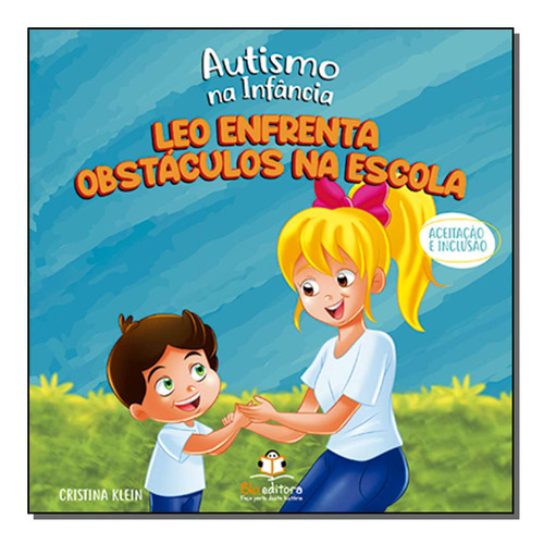 Libro Autismo Na Infancia: Leo Enfrenta O Na Escola De Klein