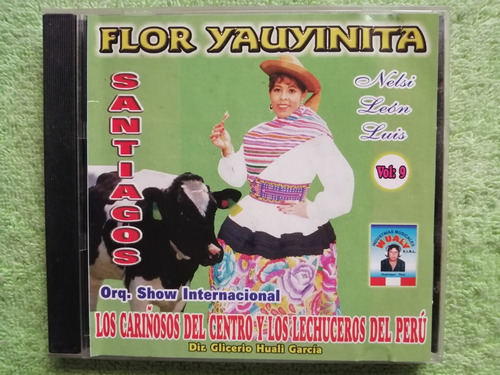 Eam Cdr Flor Yauyinita Vol. 9 Santiagos Orquesta Show Inter.