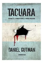 Comprar Tacuara Historia De La Primera Guerrilla Urbana Argentina -