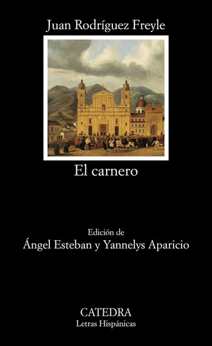 El Carnero - Rodríguez Freyle, Juan