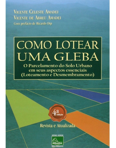Como Lotear Uma Gleba, De Vicente Celeste Amadei (), Vicente De Abreu Amadei. Editora Millennium Em Português