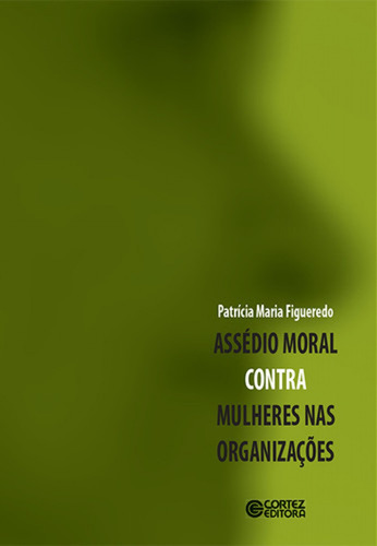 Libro Assédio Moral Contra Mulheres Nas Organizações